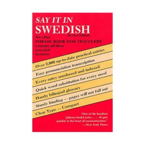Say It in Swedish by Dover