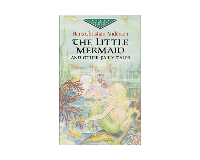 The Little Mermaid & More Fairy Tales by Hans Christian Andersen